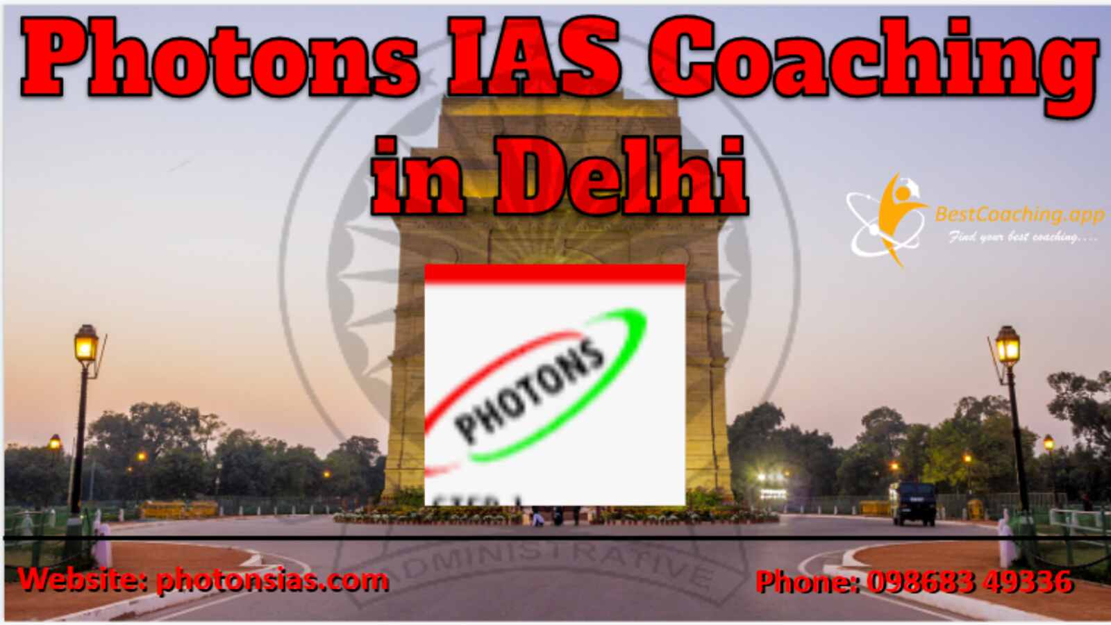 Photons IAS Coaching in Delhi