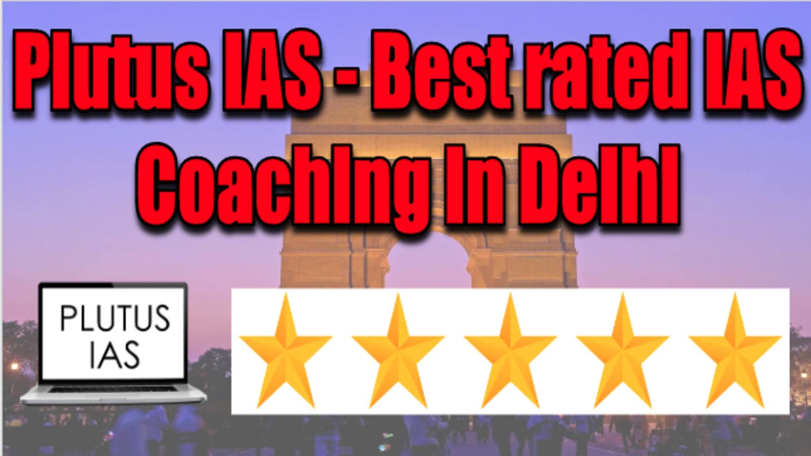 Plutus IAS Best rated IAS Coaching in Delhi