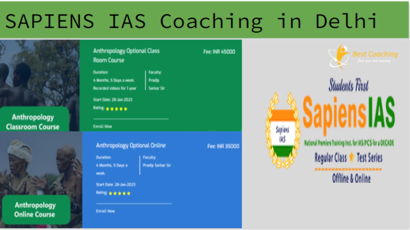 SAPIENS IAS Coaching Delhi Features