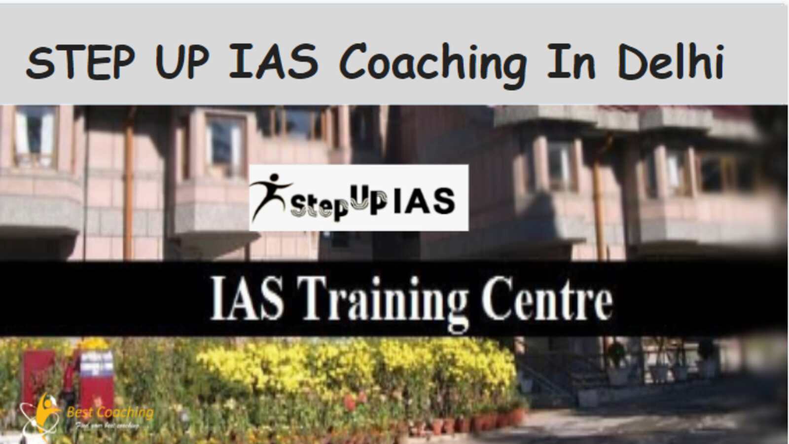 STEP UP IAS institute Delhi