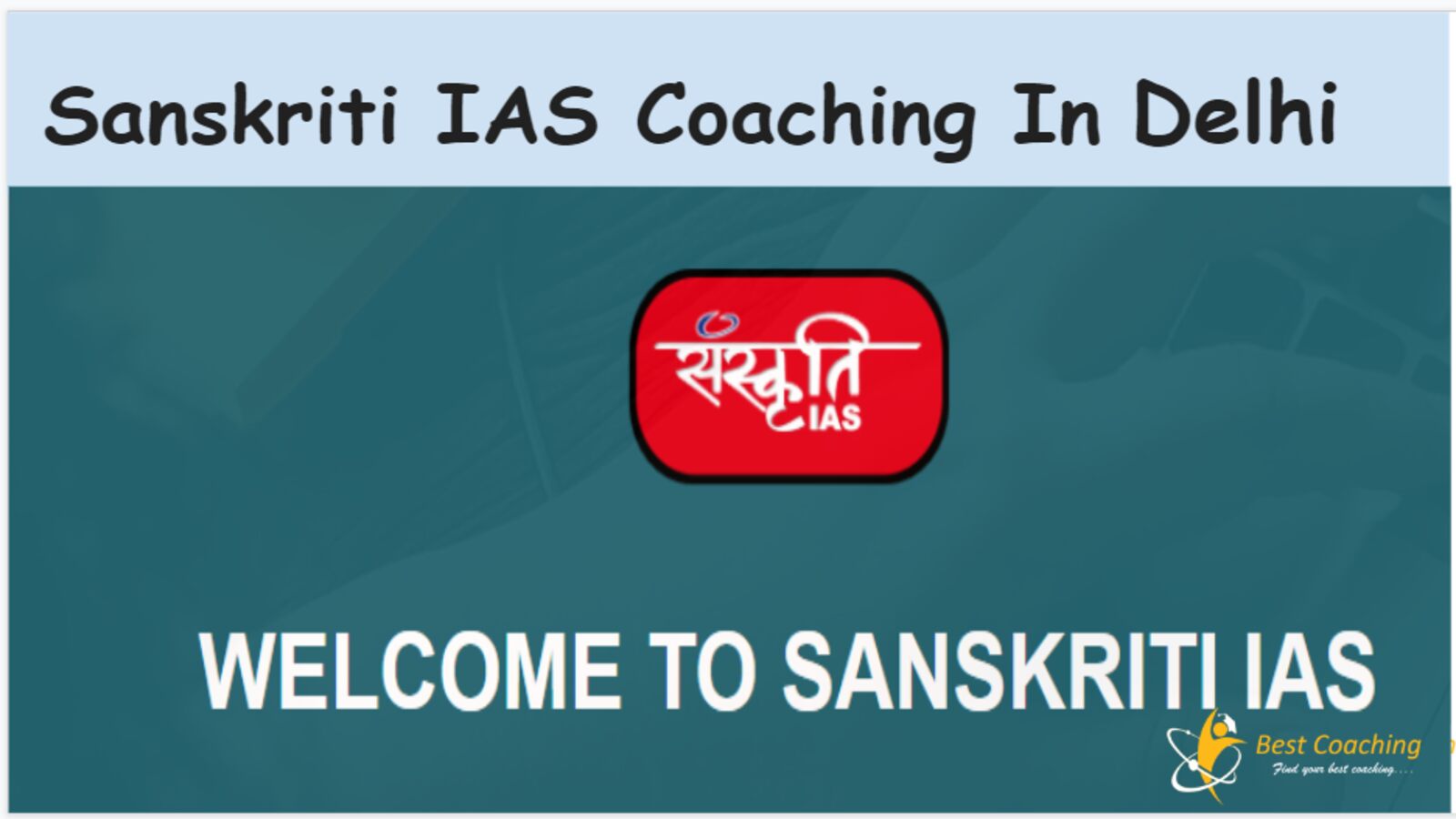 Sanskriti IAS Coaching Delhi