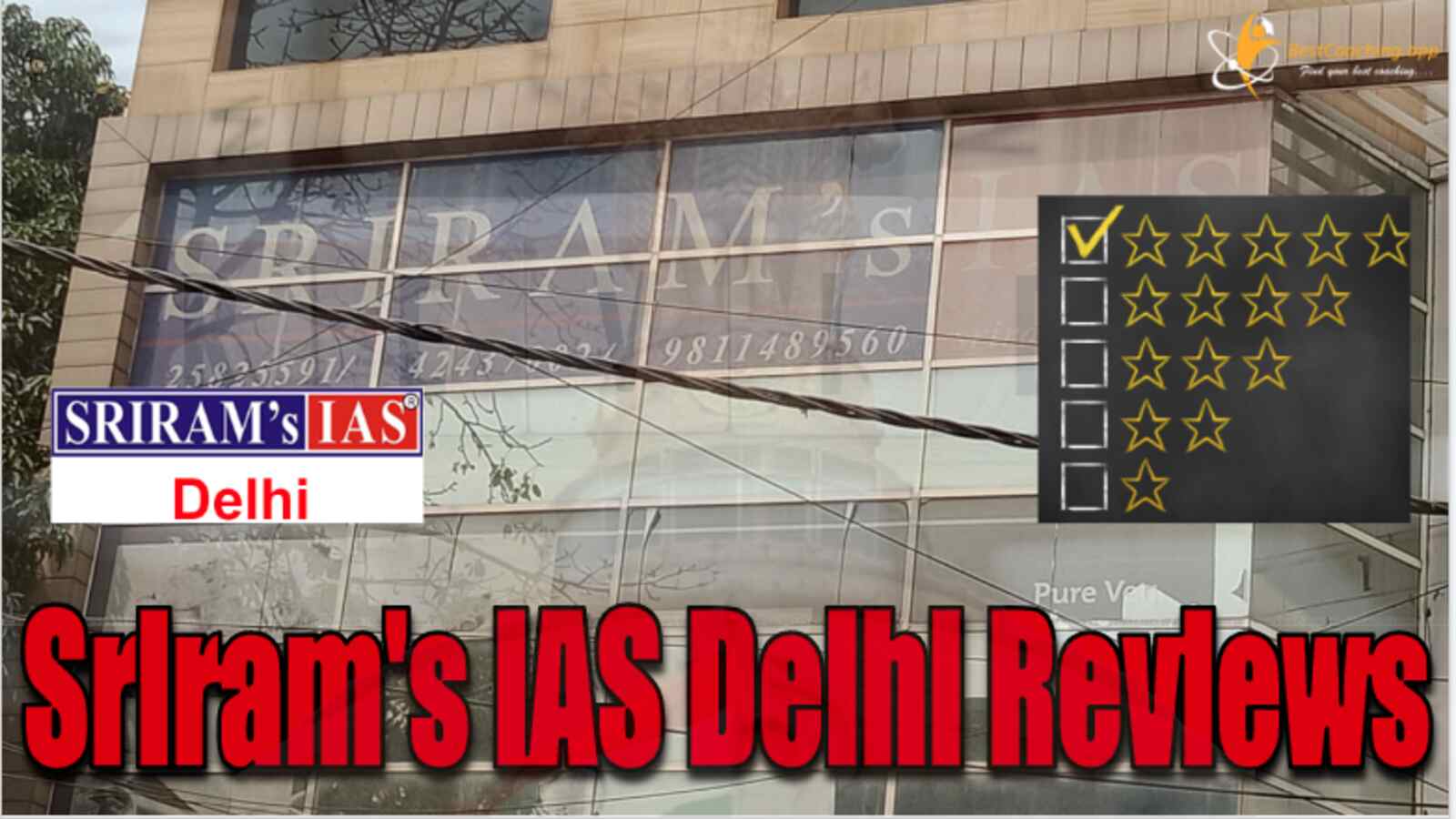 Sriram's IAS Delhi Reviews