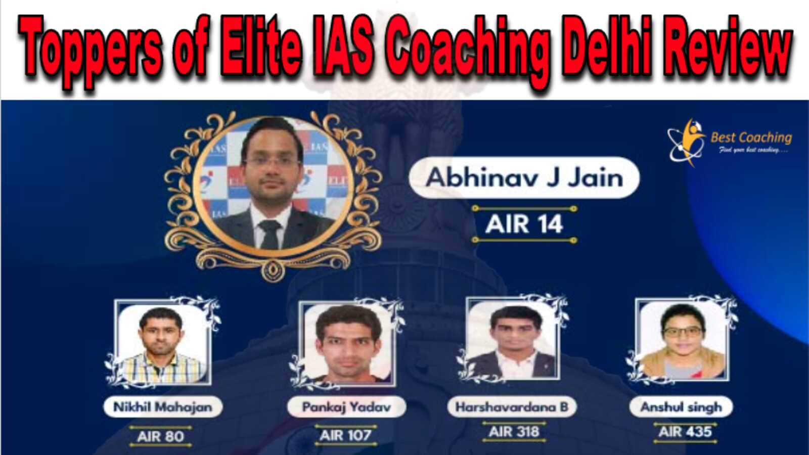 Toppers of Elite IAS Coaching Delhi Review