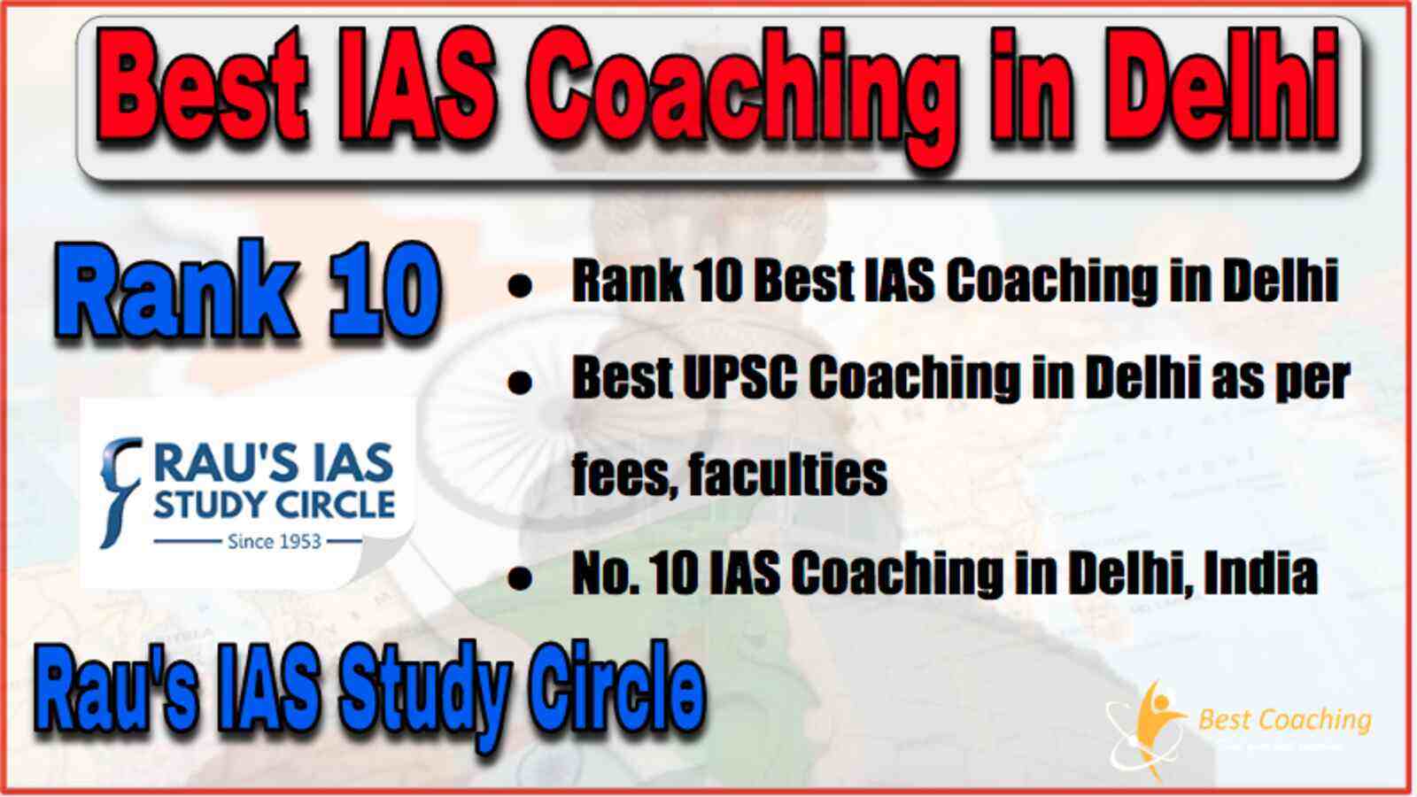 Rank 10 Top IAS Coaching in Delhi