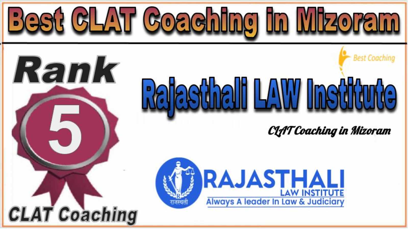 5. Rajasthali LAW Institute - CLAT Coahcing in Mizoram 