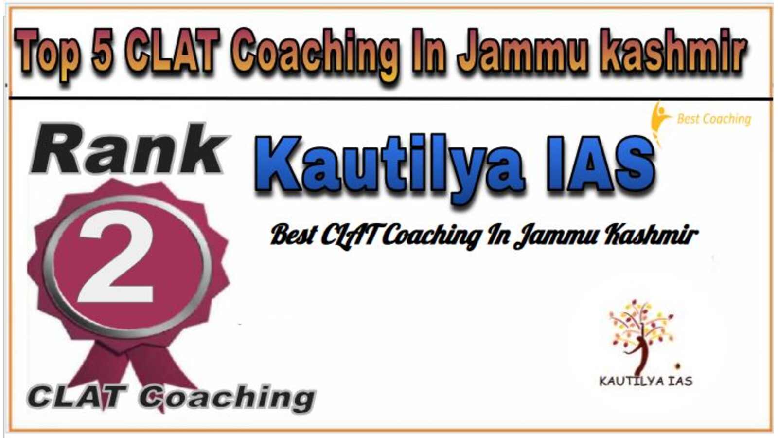 Best CLAT Coaching in jammu kashmir Kautilya IAS