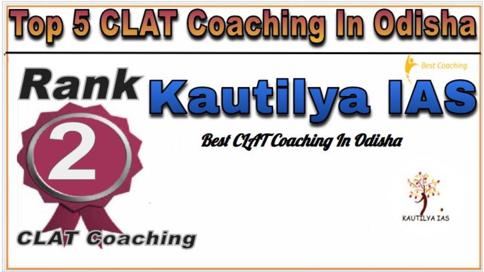 Best clat coaching inodisha kautilya ias