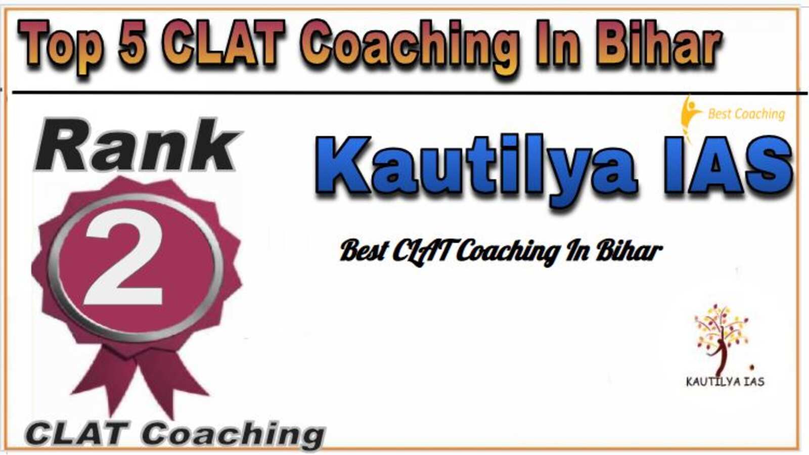 CLAT Coaching in Bihar kautilya IAS