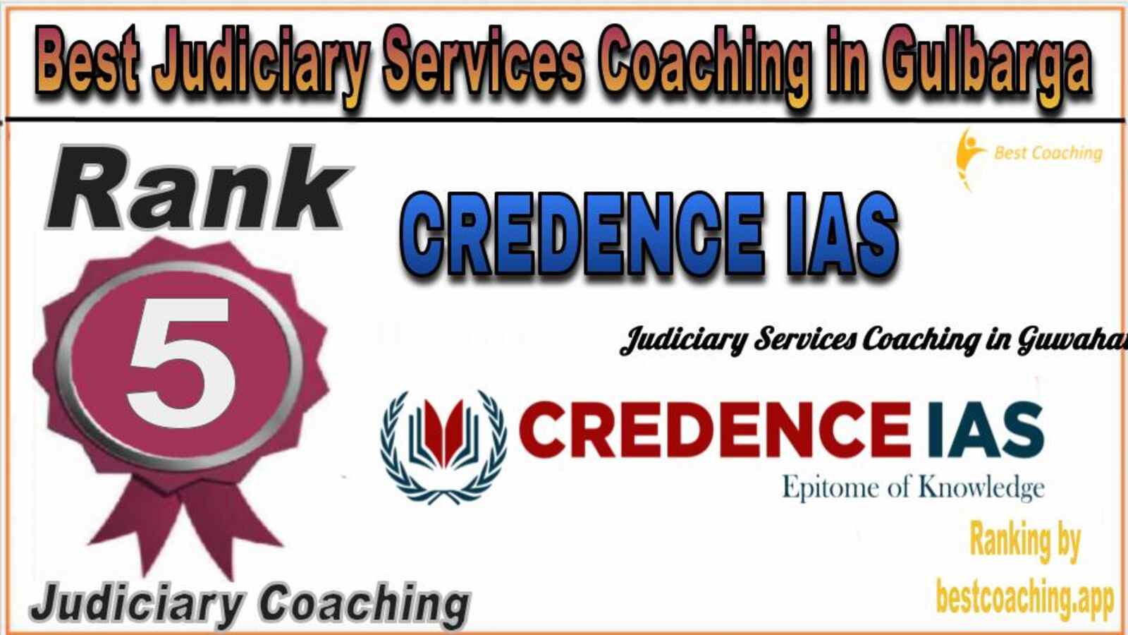 CREDENCE IAS Judiciary Services Coaching in Gulbarga