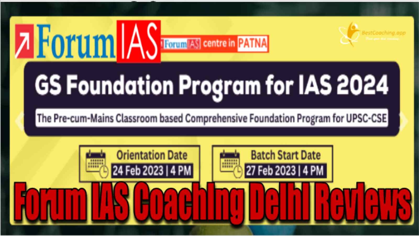 Forum IAS Coaching Institute in Delhi Review