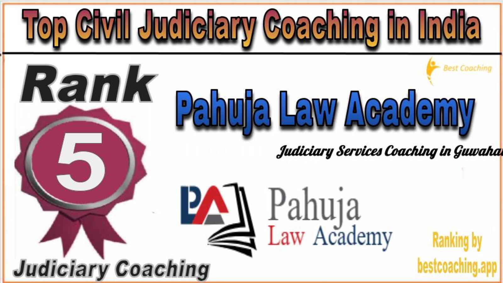 Pahuja LAW Academy Civil Judiciary Coaching in India