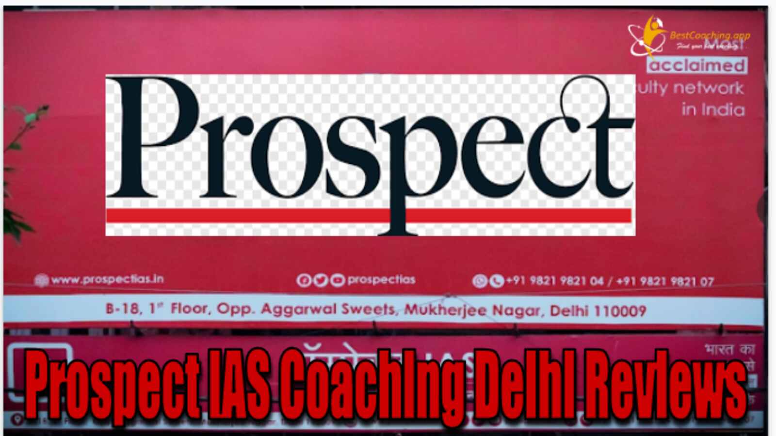 Prospect IAS Coaching Institute Delhi Reviews