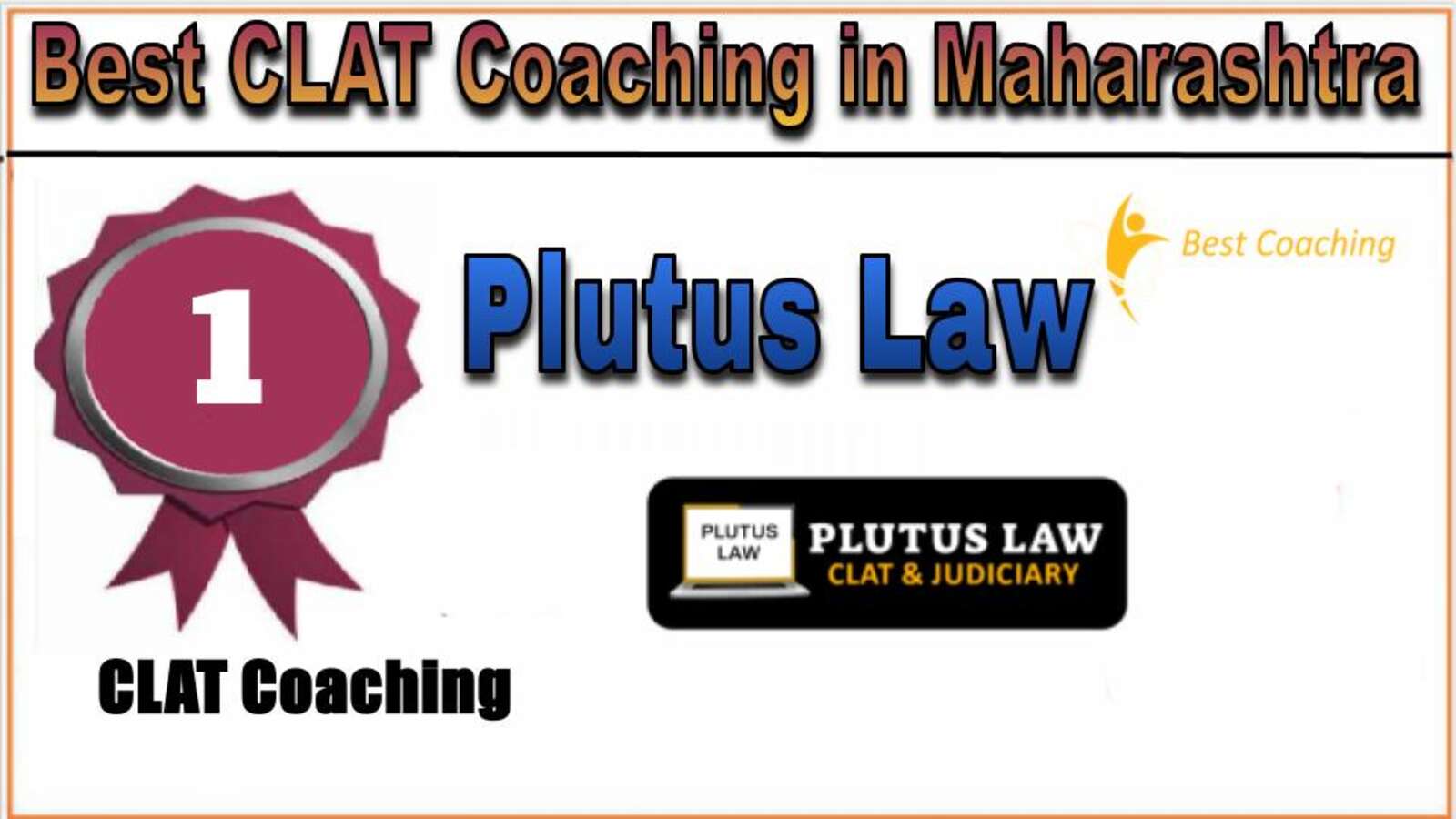 Rank 1 Plutus Law CLAT Coaching in Maharashtra