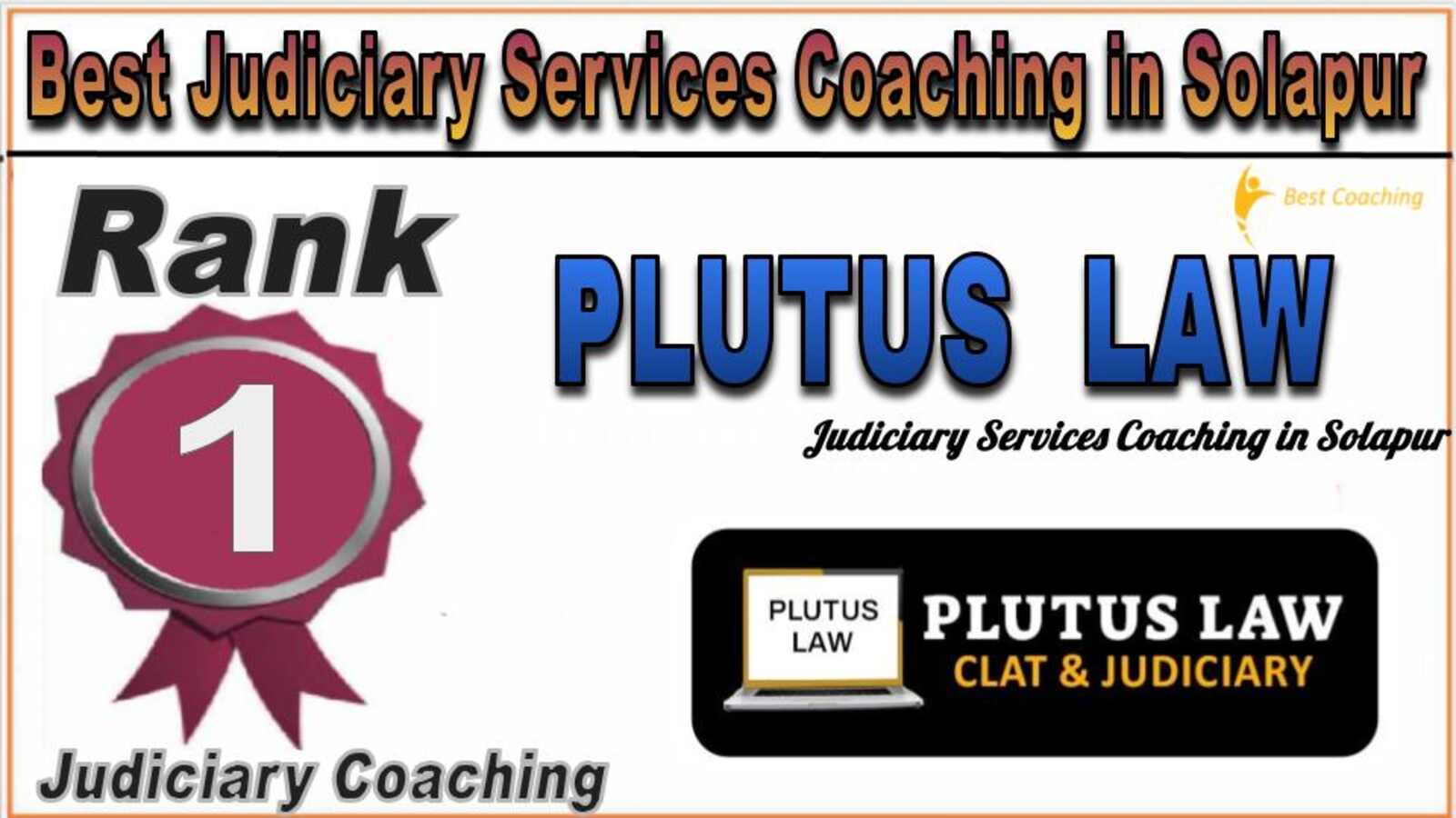 Rank 1. Plutus LAW Best Judiciary Services Coaching in Solapur