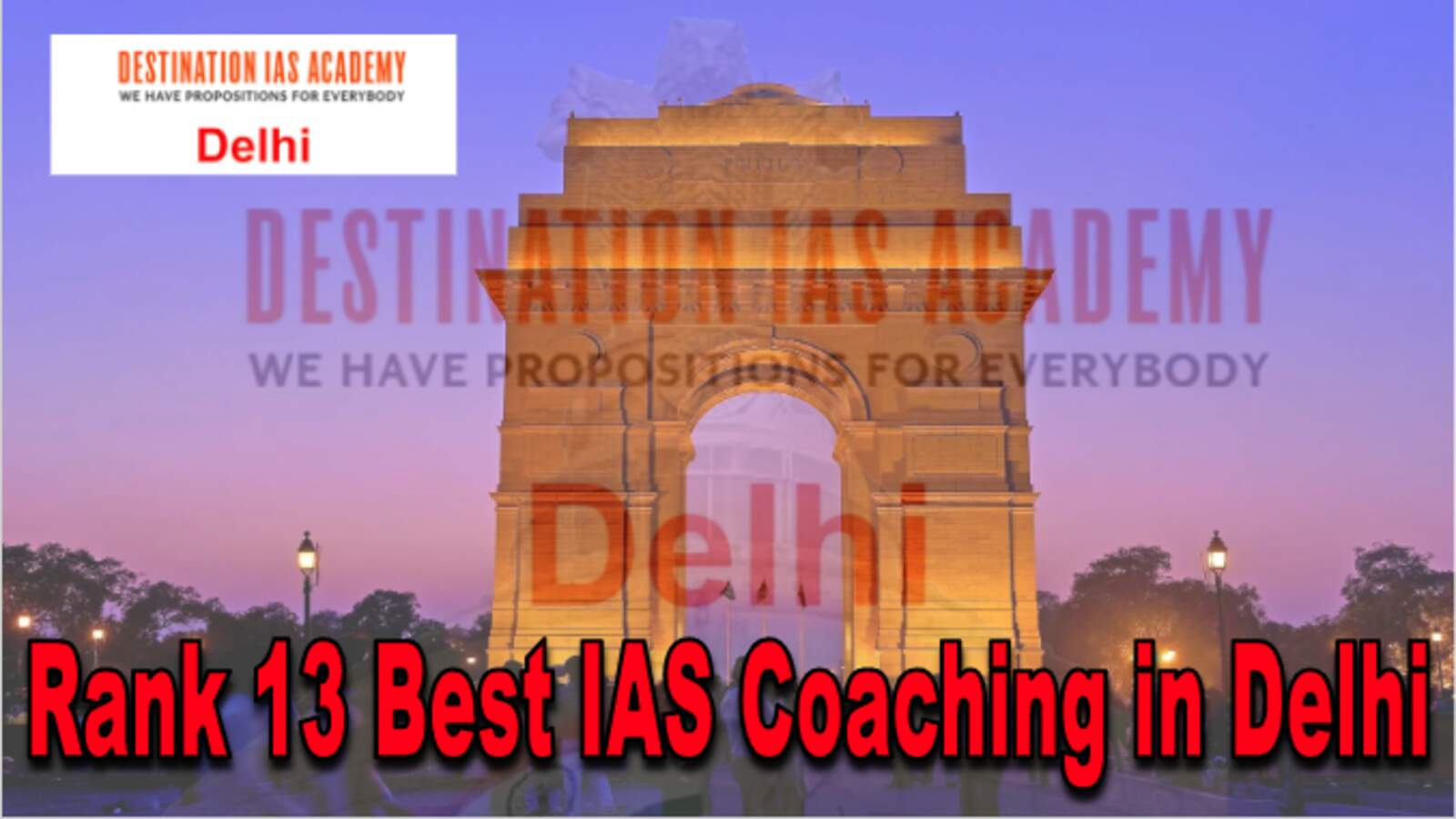 Rank 13 IAS Coaching in Delhi