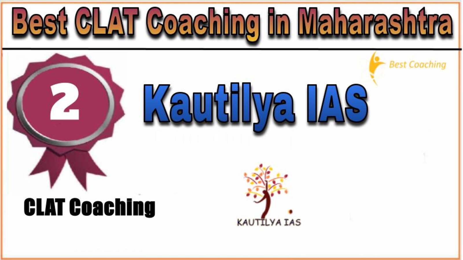 Rank 2 Kautilya IAS Online CLAT Coaching