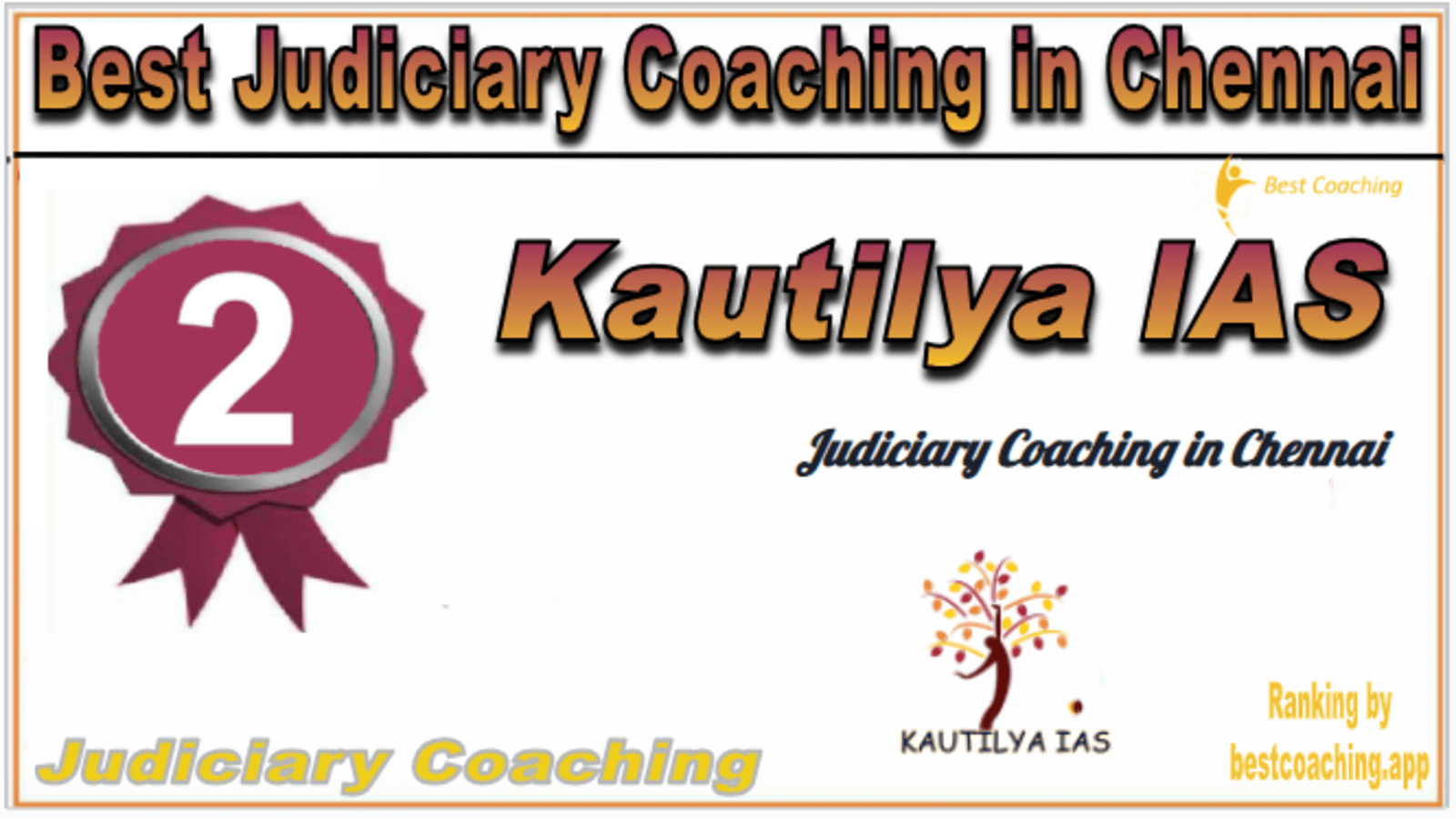 Rank 2. Kautilya IAS - Best Judiciary Coaching in Chennai