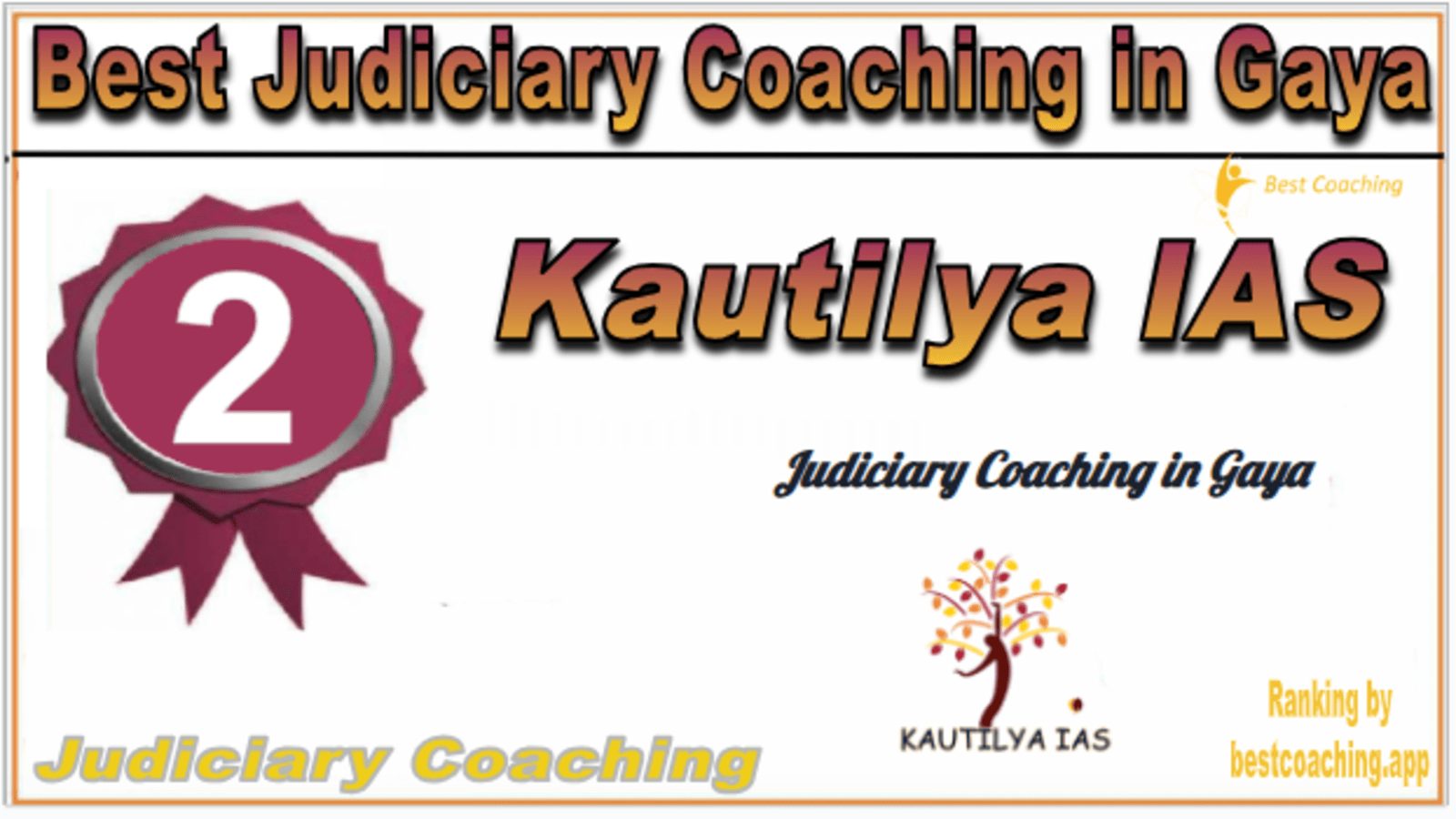 Rank 2. Kautilya IAS Best Judiciary Services Coaching in Gaya
