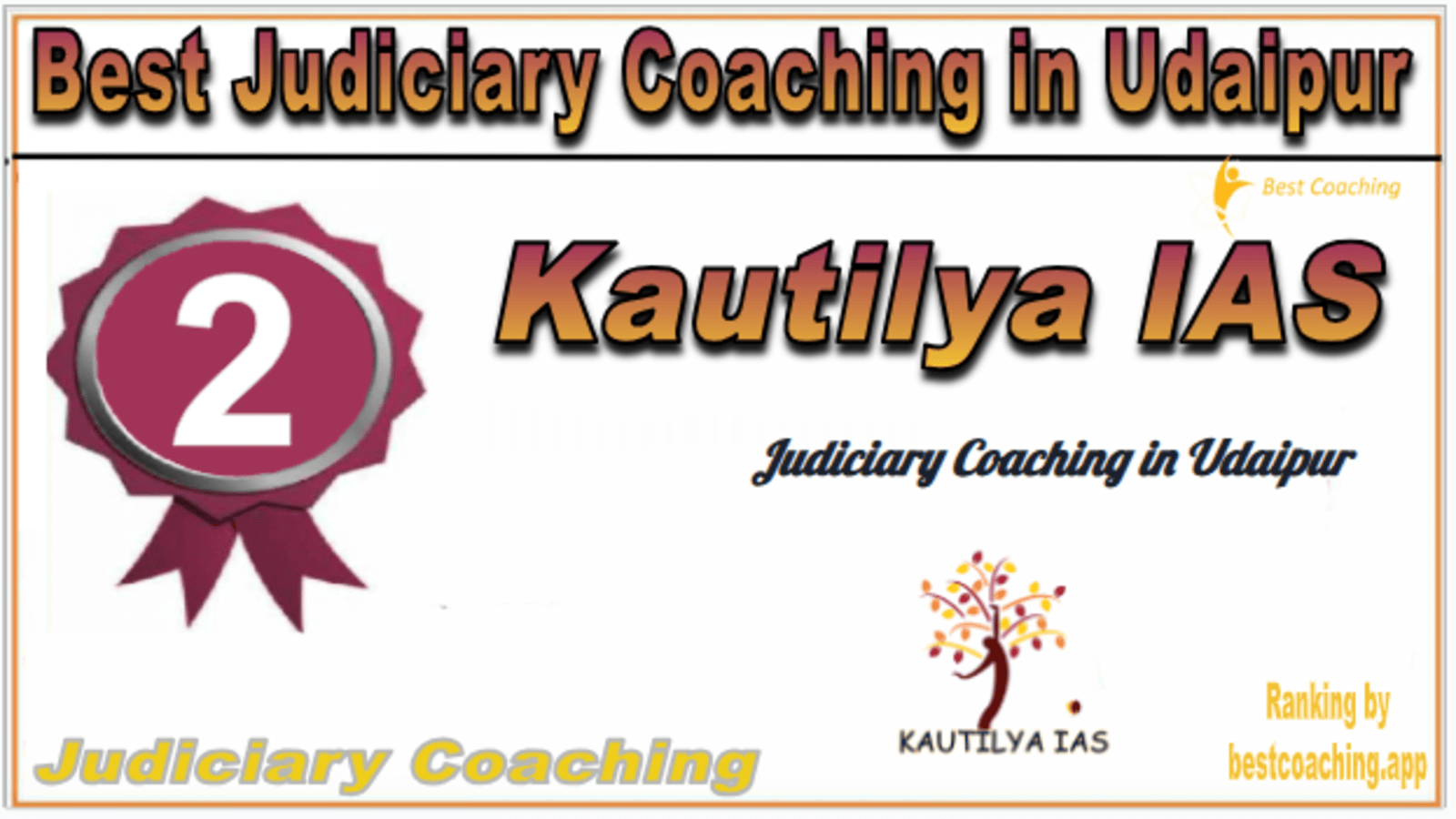 Rank 2. Kautilya IAS Best Judiciary Services Coaching in Udaipur