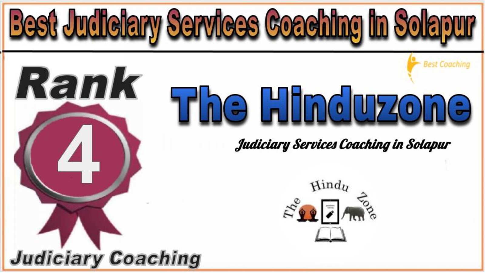 Rank 4. The Hinduzone Best Judiciary Services Coaching in Solapur