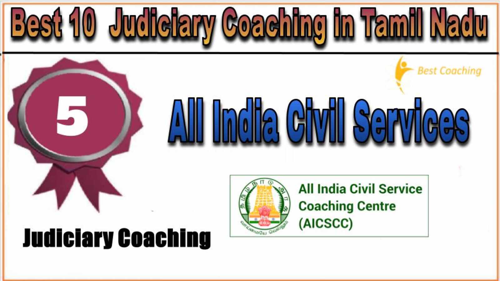 Rank 5. All India Civil Services Coaching Centre Top Best Judiciary Services Coaching in Tamil Nadu