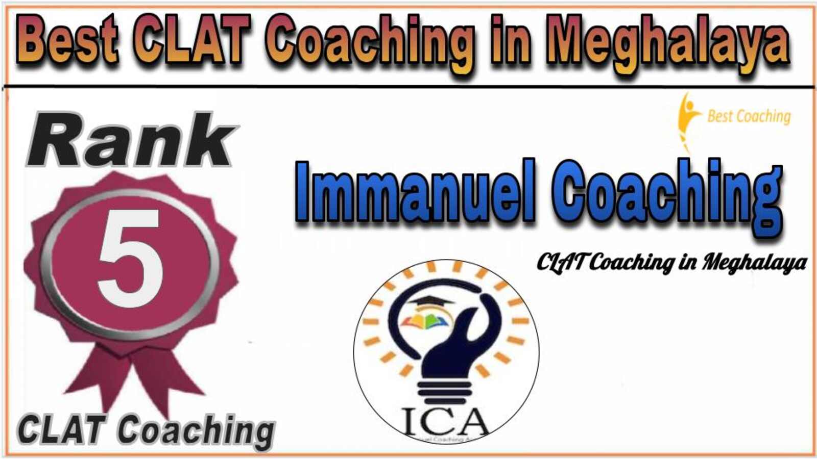 Rank 5. Immanuel Coaching CLAT Coaching in Meghalaya