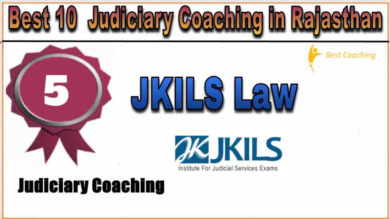 Rank 5. JKILS Law Institute Top Best Judiciary Services Coaching in Rajasthan