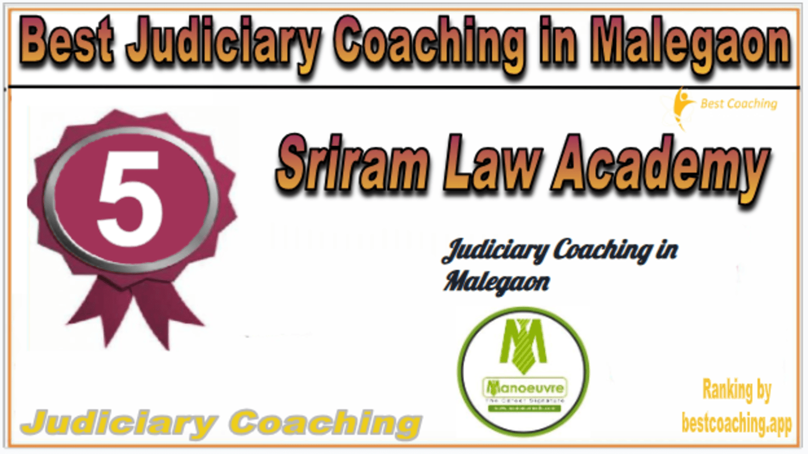 Rank 5. Manoeuvre Top Best Judiciary Services Coaching in Malegaon