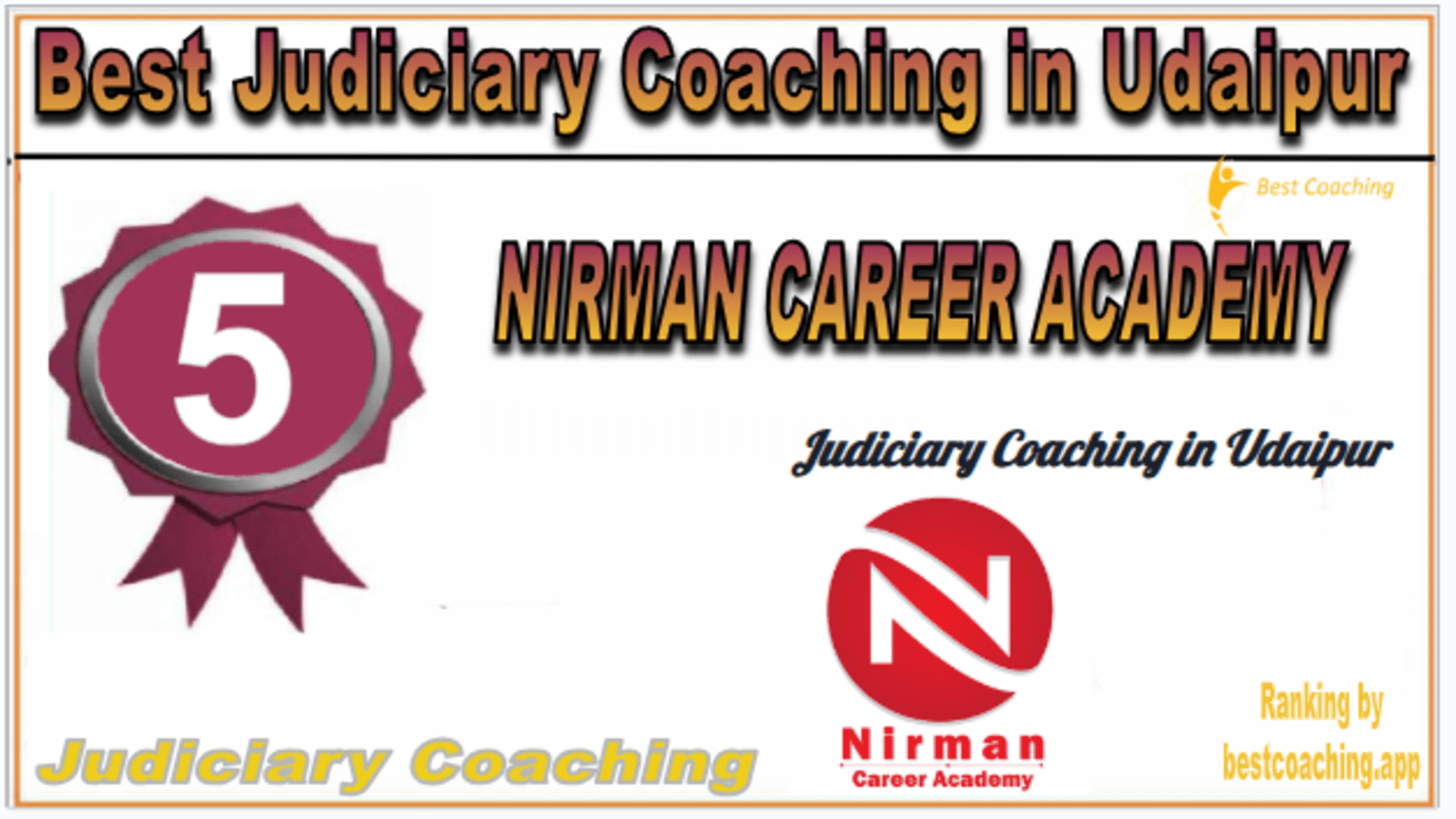 Rank 5. NIRMAN CAREER ACADEMY Top Best Judiciary Services Coaching in Udaipur