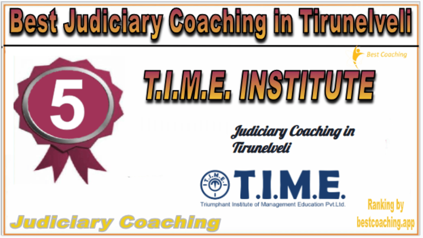 Rank 5. T.I.M.E. INSTITUTE Top Best Judiciary Services Coaching in Tirunelveli