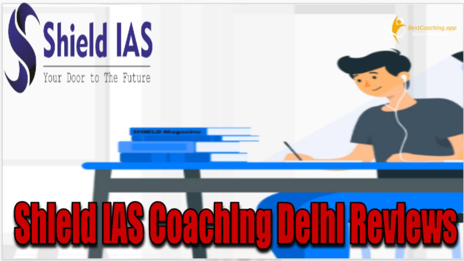 Shield IAS Coaching Institute Delhi Reviews