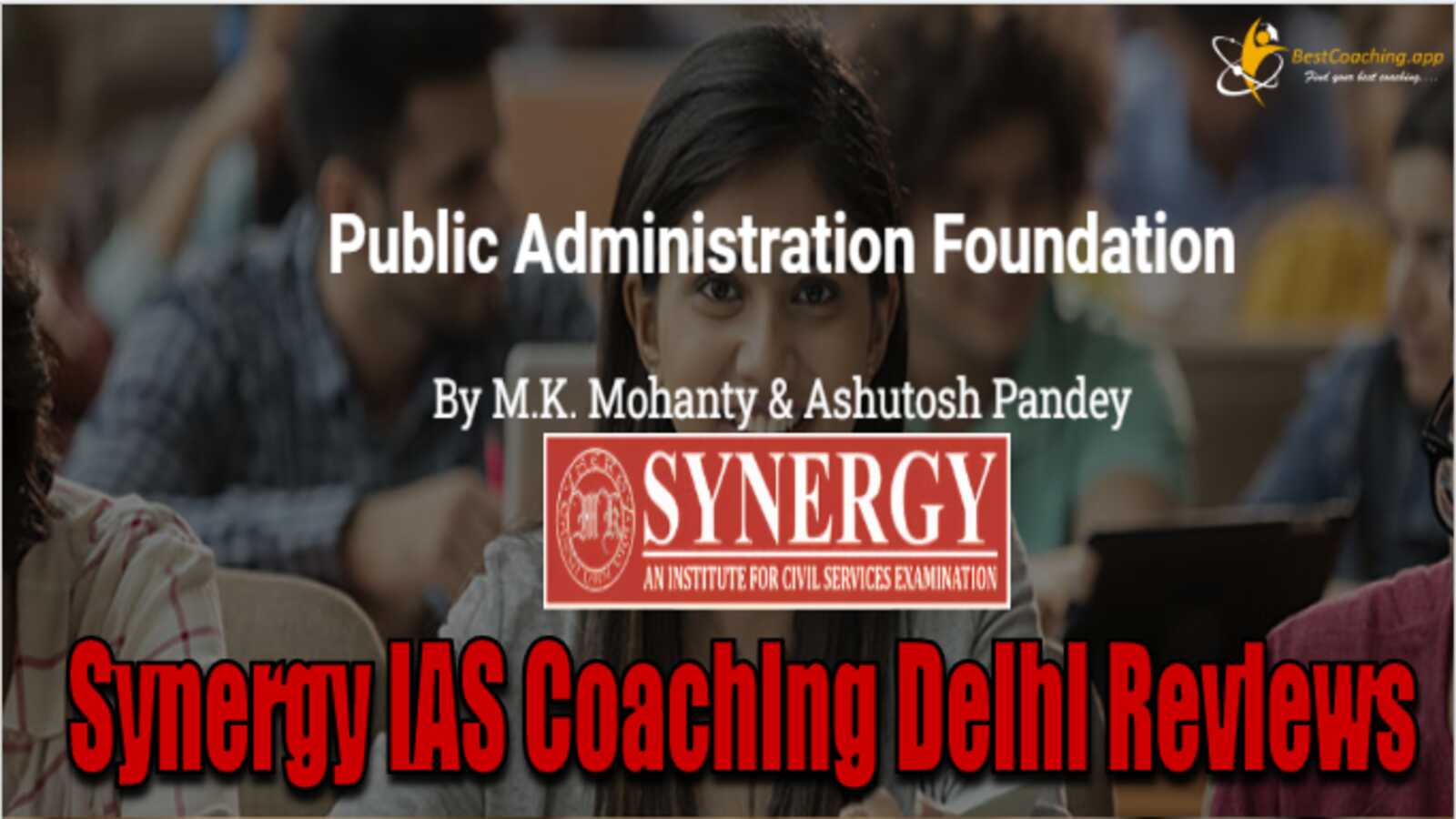 Synergy IAS Coaching in Delhi Review