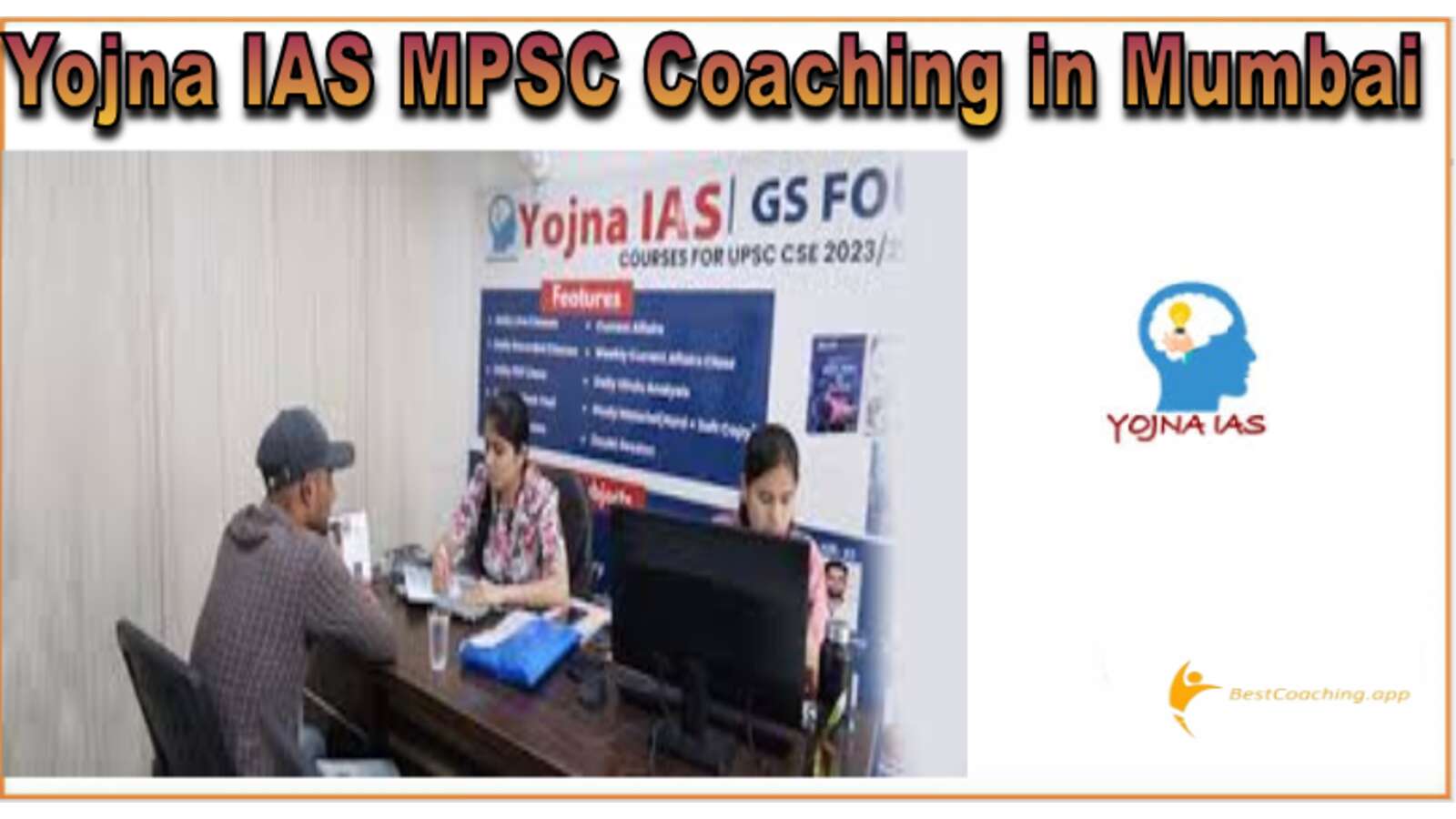 Yojna IAS MPSC Coaching in Mumbai