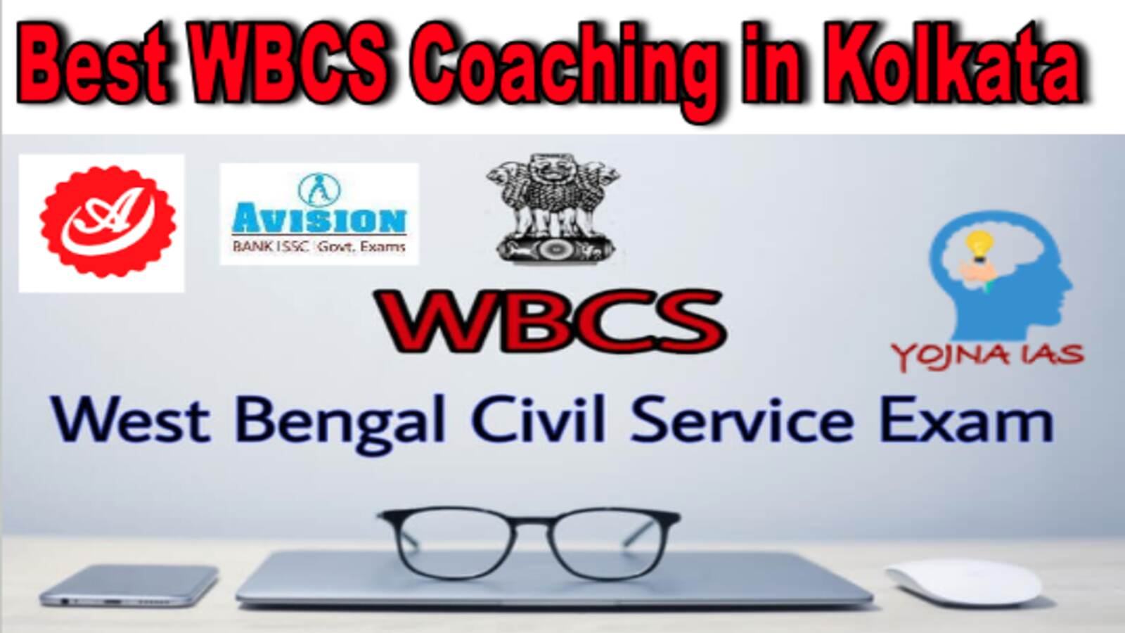 Best WBCS Coaching institute in Kolkata
