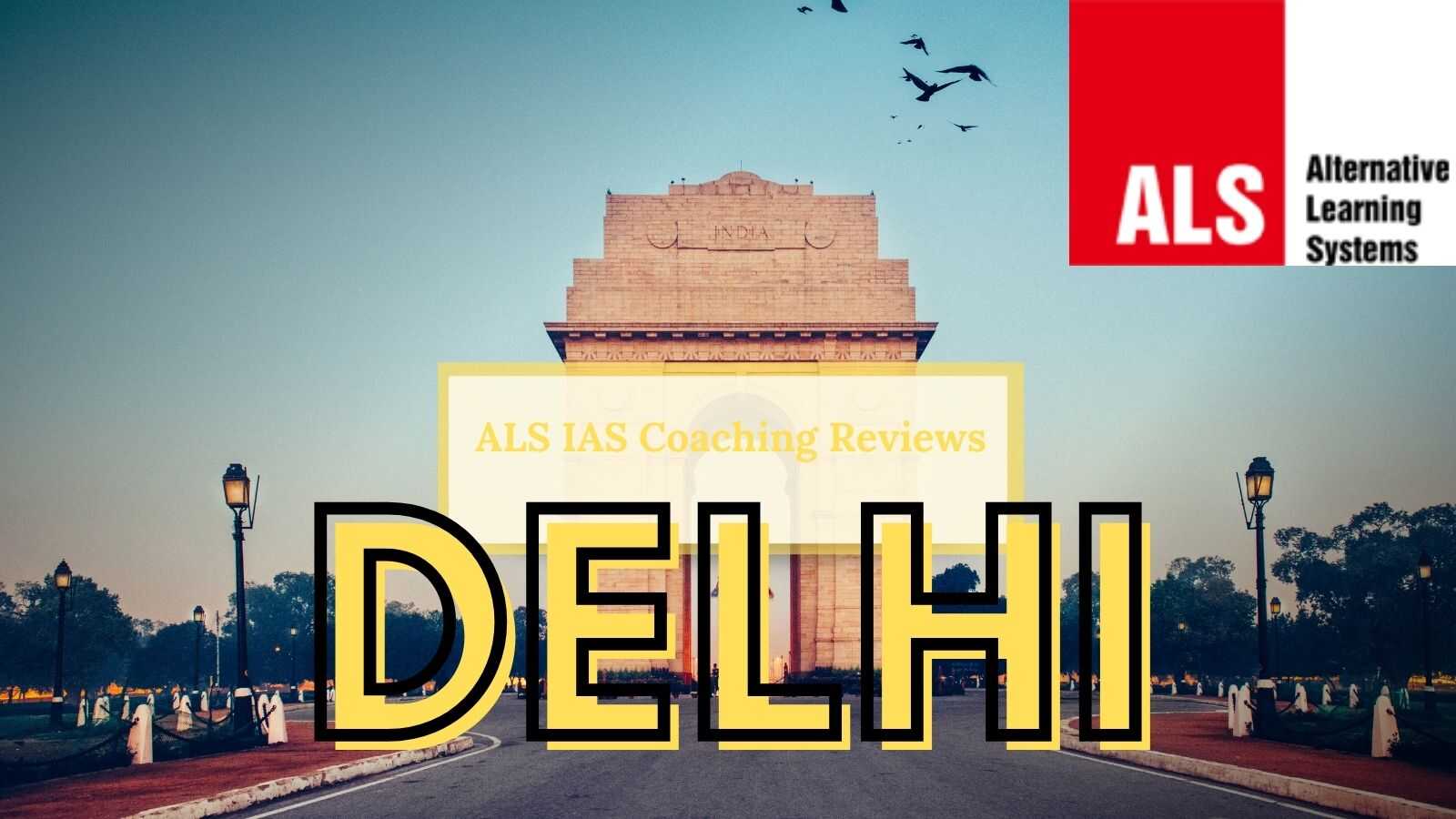ALS IAS Coaching In Delhi Reviews