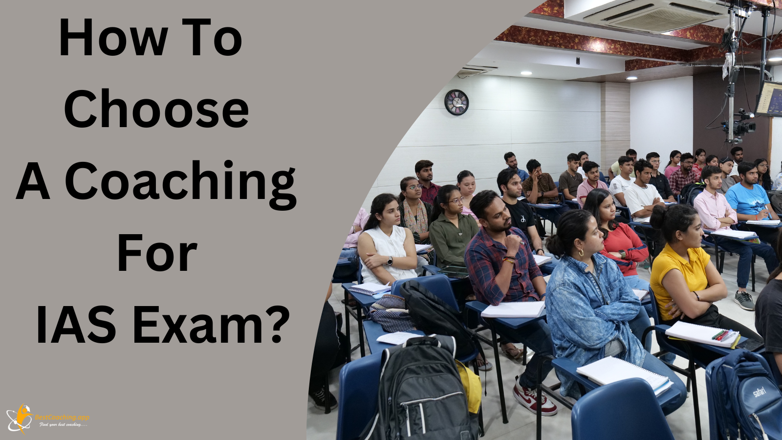 How to choose a coaching for IAS exam?