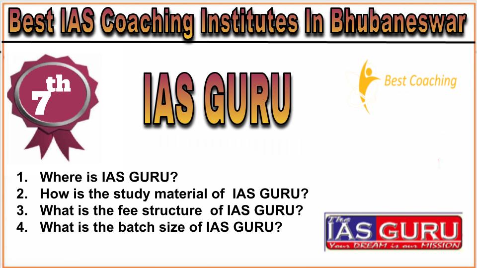 Rank 7. IAS Guru Best IAS Coaching in Bhubaneswar
