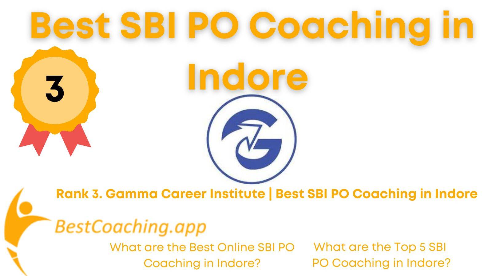Rank 3. Gamma Career Institute | Best SBI PO Coaching in Indore