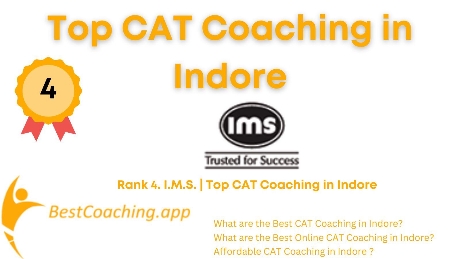 Rank 4. I.M.S. | Top CAT Coaching in Indore