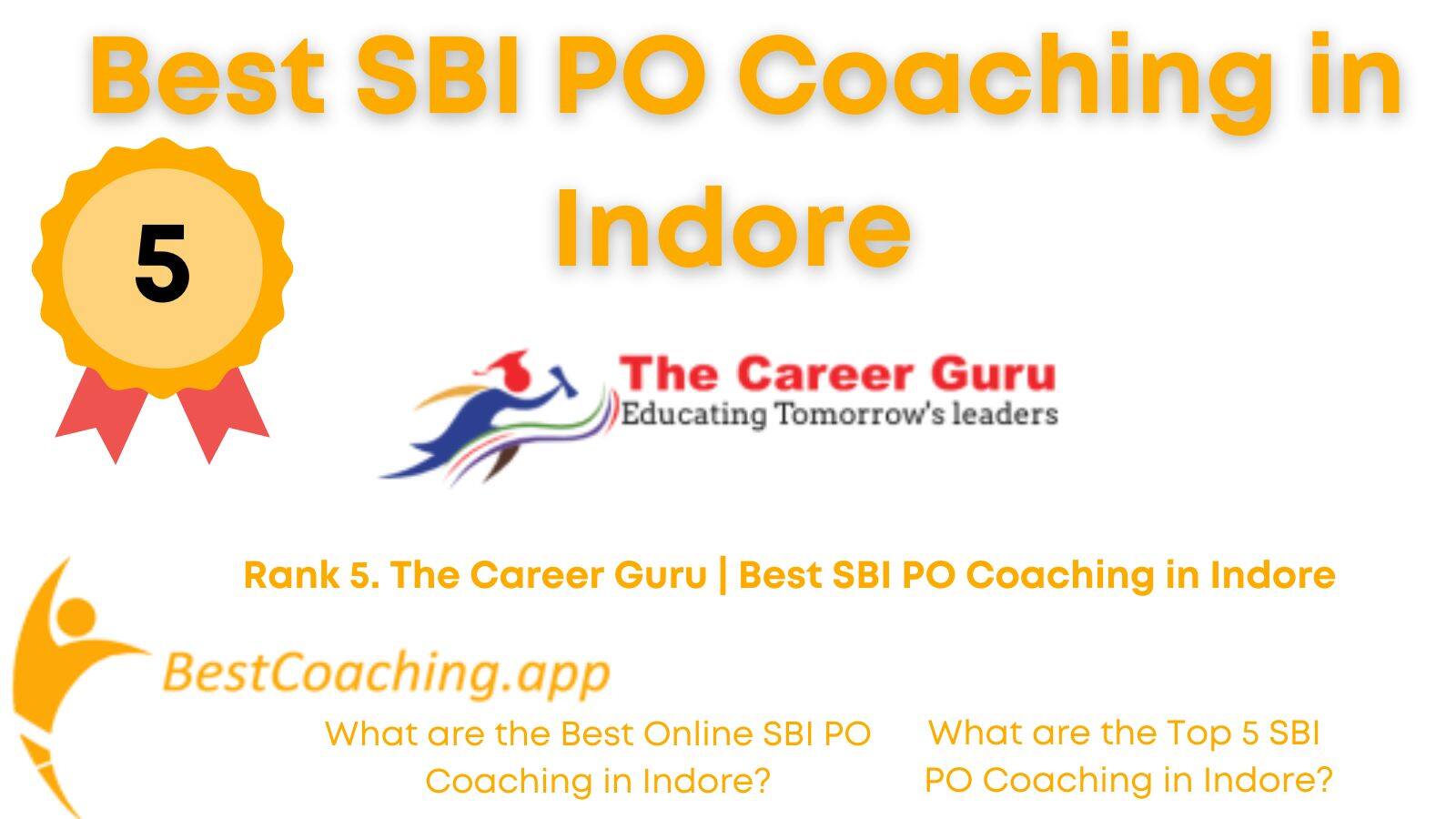 Rank 5. The Career Guru | Best SBI PO Coaching in Indore