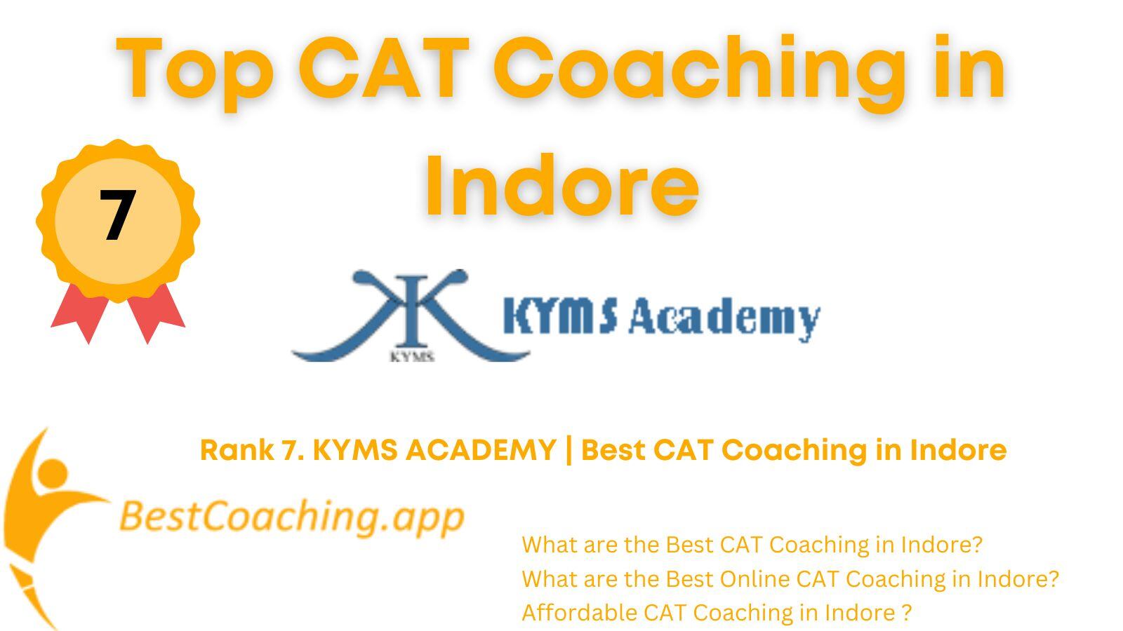 Rank 7. KYMS ACADEMY | Best CAT Coaching in Indore