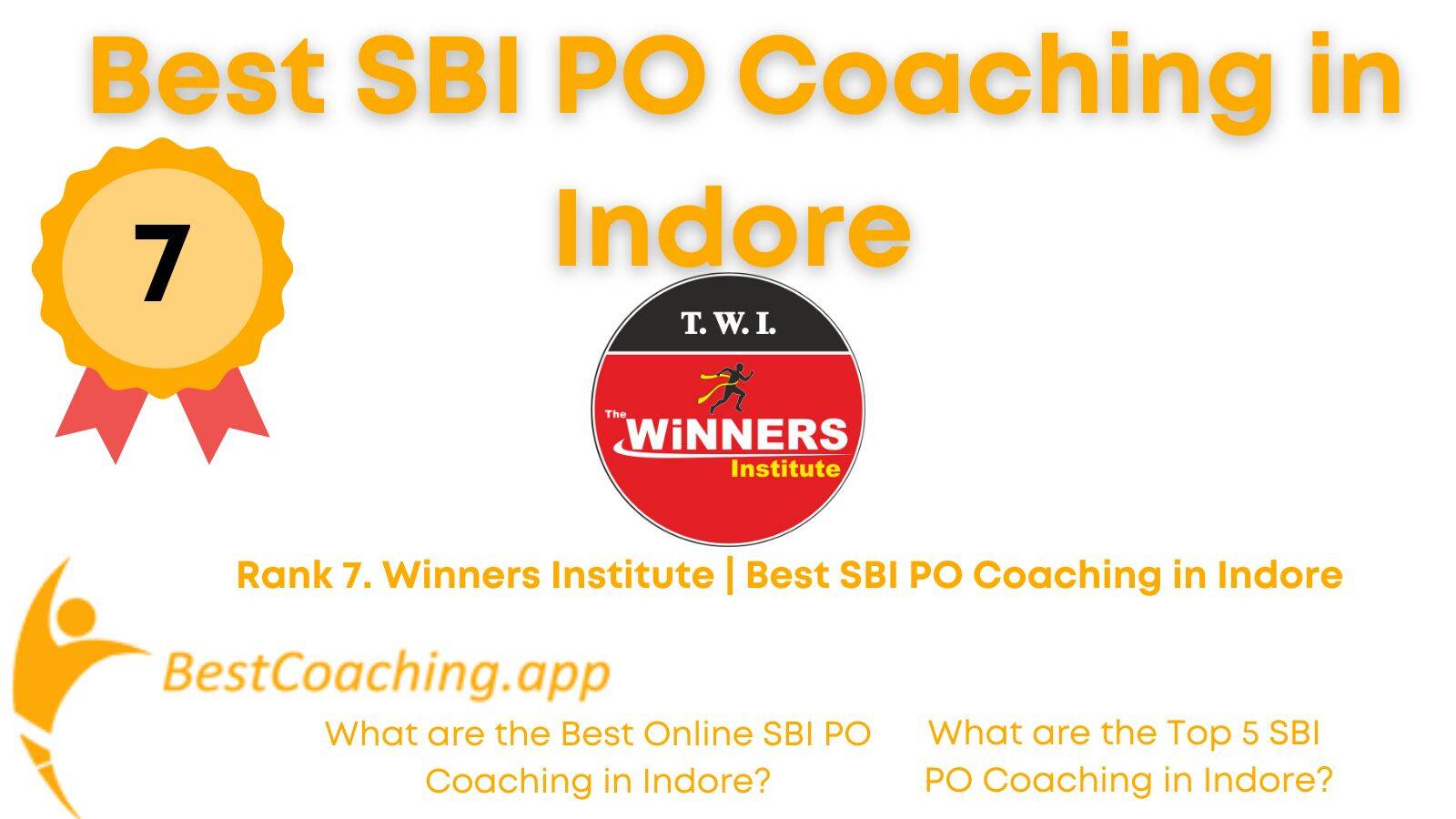 Rank 7. Winners Institute | Best SBI PO Coaching in Indore
