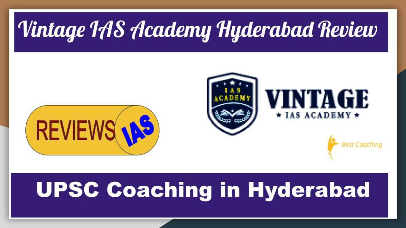 Vintage IAS Coaching in Hyderabad