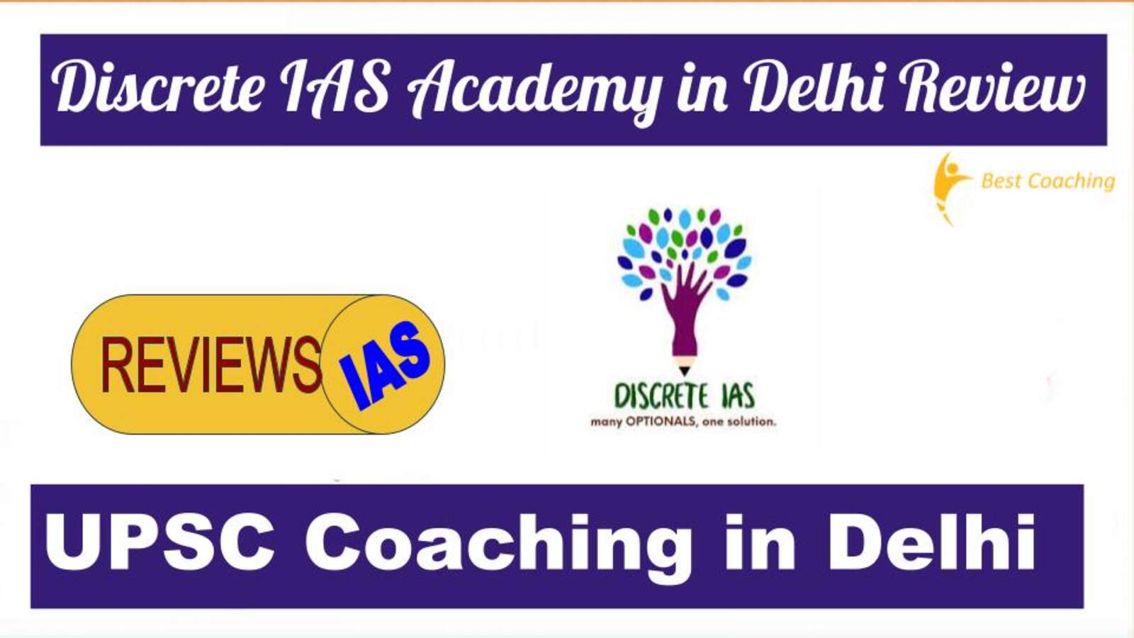 Discrete IAS Academy Institute in Delhi
