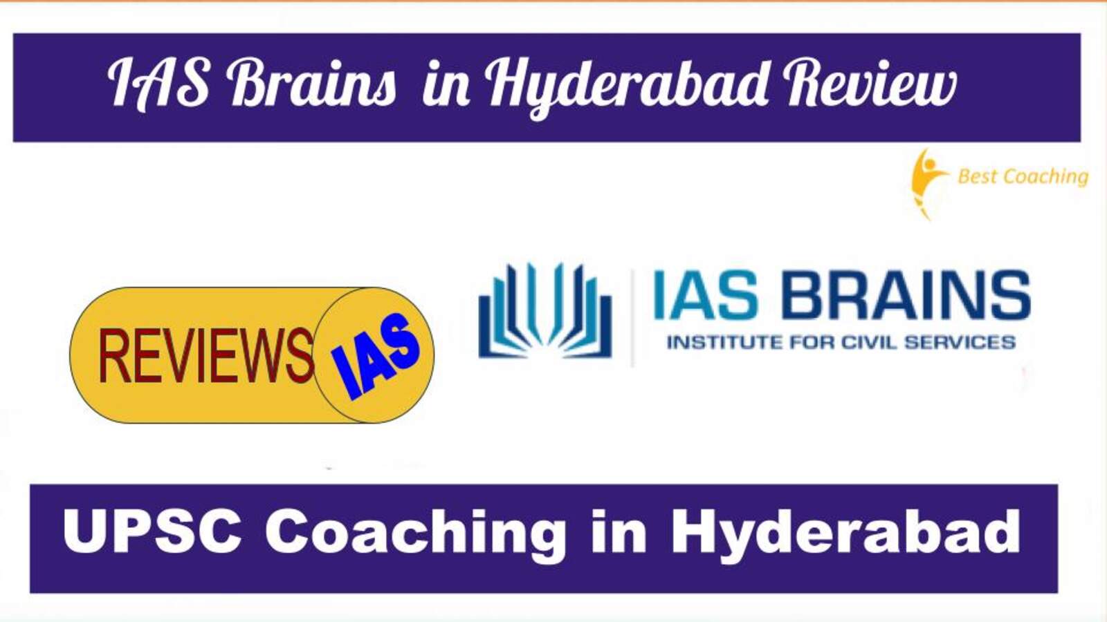 IAS brains Institute in Hyderabad
