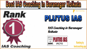 Best IAS coaching in Baranagar Kolkata 