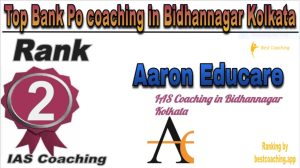 Aaron Educare Rank 2. Top Bank Po coaching in Bidhannagar Kolkata