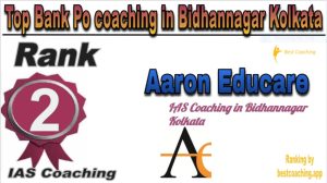 Aaron Educare Rank 2. Top Bank Po coaching in Bidhannagar Kolkata