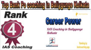 Career Power Rank 4. Top Bank Po coaching in Ballygunge Kolkata
