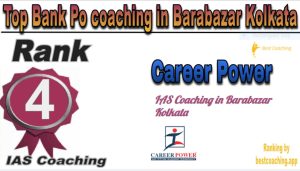 Career Power Rank 4. Top Bank Po coaching in Barabazar Kolkata